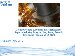 Offshore Lubricants Market Trends, Growth and Forecasts 2014 to 2021