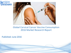 Global Cervical Cancer Vaccine Consumption Market Forecasts to 2021