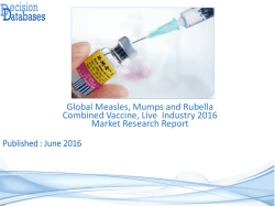 Global Measles, Mumps and Rubella Combined Vaccine, Live Market Forecasts to 2021