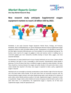 Consumer Oxygen Equipment Market Size, Share, Analysis and Outlook 2016