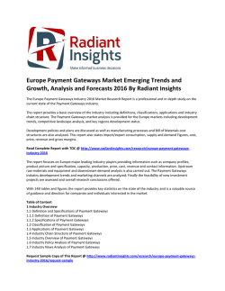 Europe Payment Gateways Market Share, Global Insights, Analysis and Forecasts 2016: Radiant Insights