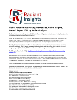 Global Autonomous Parking Market Share, Size, Global Insights, Emerging Trends and Growth, Analysis and Forecasts 2016