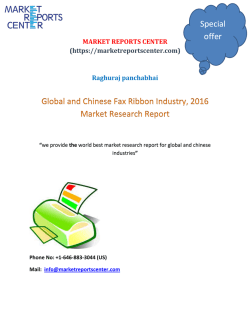 Global and chinies Fax Ribbon report 2016 market reports center