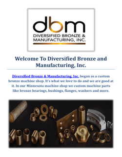 Diversified Bronze Sleeve Bearings Manufacturing in Cambridge, MN