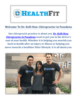 Dr. Kelli Han: Chiropractor in Pasadena
