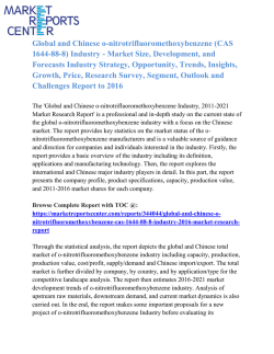 Global and Chinese o-nitrotrifluoromethoxybenzene (CAS 1644-88-8) Industry, 2016