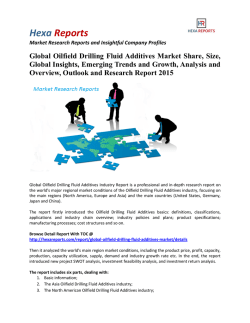 Global Oilfield Drilling Fluid Additives Market Research Report 2015 By Hexa Reports