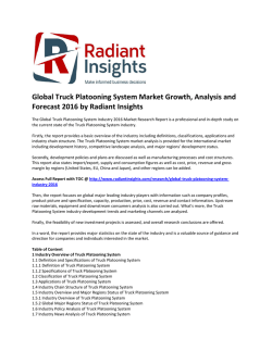 Global Truck Platooning System Market Size, Emerging Trends and Growth, Forecast 2016 by Radiant Insights