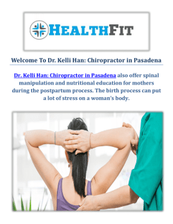Dr. Kelli Han : Chiropractor in Pasadena, CA