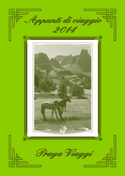 Praga V iaggi Appunti di viaggio 2014