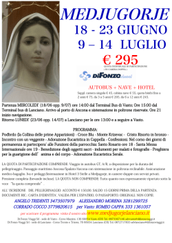 Giugno e Luglio 2014 - Lanciano Medjugorje, da un Miracolo all