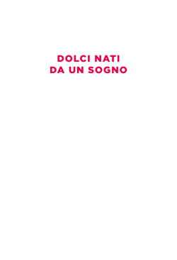 DOLCI NATI DA UN SOGNO