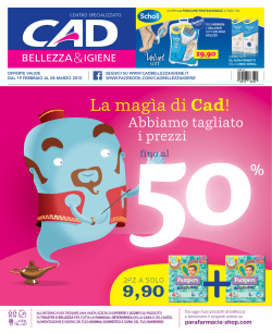 La mag&igrave;a di Cad! - CAD Bellezza & Igiene
