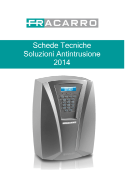 Schede Tecniche Soluzioni Antintrusione 2014