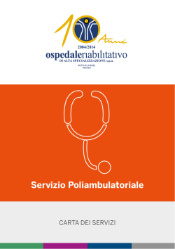 Servizio Poliambulatoriale - Ospedale Riabilitativo di Alta