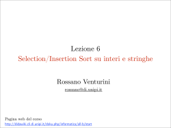 Lezione 6 Selection/Insertion Sort su interi e stringhe