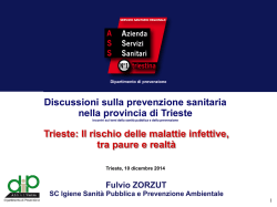 F. Zorzut "Il Rischio delle malattie infettive, tra paure e realt&agrave;" [pdf