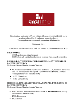 Ricostruzione anatomica LCA con utilizzo di legamenti