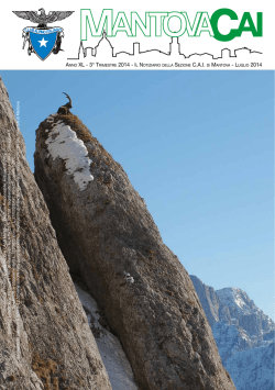 Anno XL - 3&deg; TrimesTre 2014 - iL noTiziArio deLLA sezione C.A.i. di