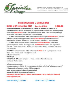 PELLEGRINAGGIO a MEDJUGORJE Dal 01 al 04 Settembre 2014