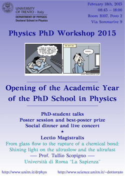 Physics PhD Workshop 2015 Opening of the Academic Year of the
