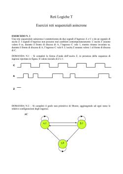 Reti Logiche T Esercizi reti sequenziali asincrone
