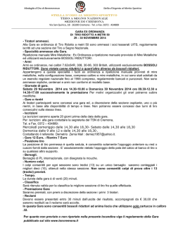 - Tiratori ammessi. Alla Gara ex ordinanza di Tiro Ridotto a metri 50