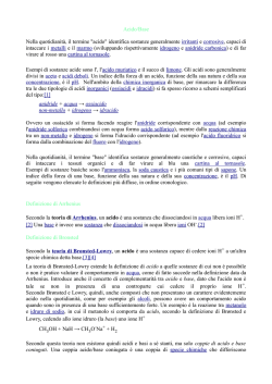 Acido/Base Nella quotidianit&agrave;, il termine "acido" identifica sostanze