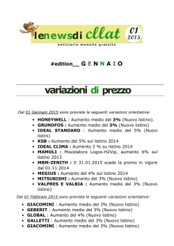 Dal 01 Dicembre 2014 sono previste le seguenti variazioni