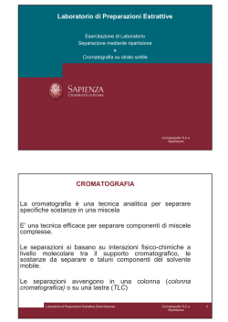 Laboratorio di Preparazioni Estrattive CROMATOGRAFIA La