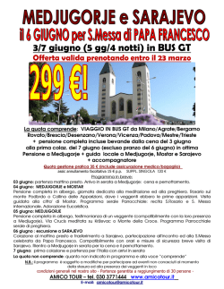 MEDJUGORJE+SARAJEVO 3/7 giugno 5 gg a 299