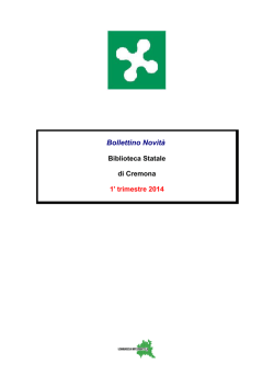 1&deg; Trimestre 2014 - Biblioteca Statale di Cremona