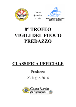 8&deg; trofeo VVFF Predazzo - 2014 - unione sportiva stella alpina