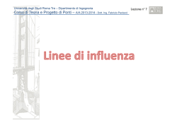 7. Teoria e Progetto dei Ponti - Linee di influenza