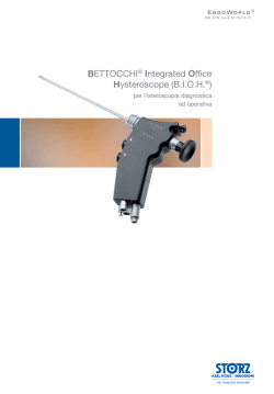 BETTOCCHI&reg; Integrated Office Hysteroscope (B.I.O.H.&reg;)