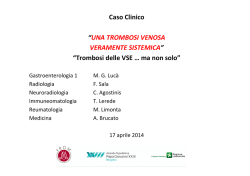 A. Brucato - Una trombosi venosa veramente sistemica