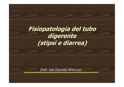 Fisiopatologia del tubo digerente (stipsi e diarrea)