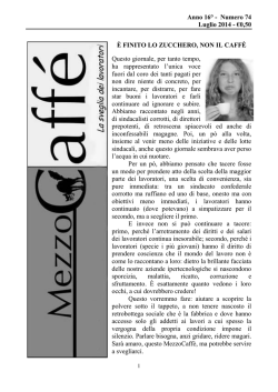 0,50 &Egrave; FINITO LO ZUCCHERO, NON IL CAFF&Egrave; Questo giornale, per
