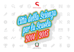 Catalogo Scuola 2014 - Citt&agrave; della Scienza
