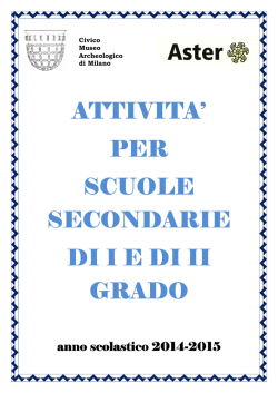 Attivit&agrave; per scuole secondarie di I e di II grado 2014-2015