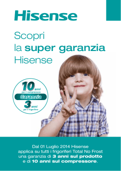 Scopri la super garanzia Hisense