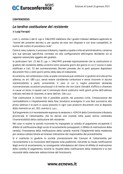 La tardiva costituzione del resistente