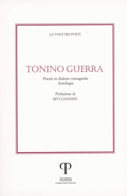 Tonino Guerra, Poesie in dialetto romagnolo. Antologia. 18