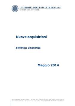 Maggio 2014 - Servizi bibliotecari - Universit&agrave; degli studi di Bergamo