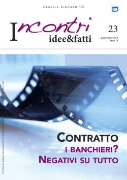 Numero 23: contratto... i banchieri? Negativi su tutto