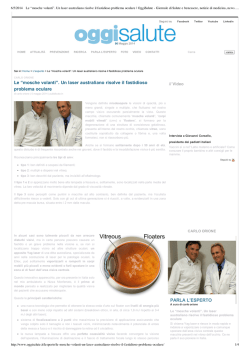 Le &ldquo;mosche volanti&rdquo;. Un laser australiano risolve il fastidioso