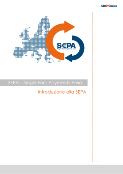 Introduzione alla SEPA SEPA – Single Euro Payments