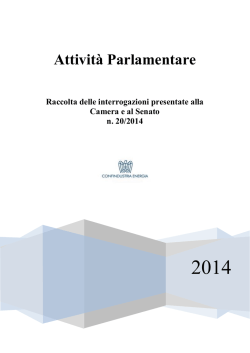 Raccolta Interrogazioni a Camera e Senato 20/2014