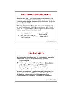 Scelta in condizioni di incertezza Lotterie di lotterie