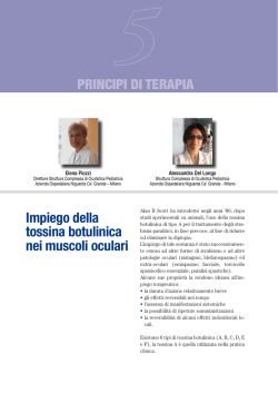 Impiego della tossina botulinica nei muscoli oculari prinCipi Di terapia